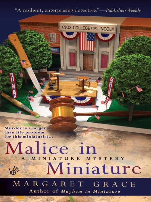 Title details for Malice in Miniature by Margaret Grace - Available